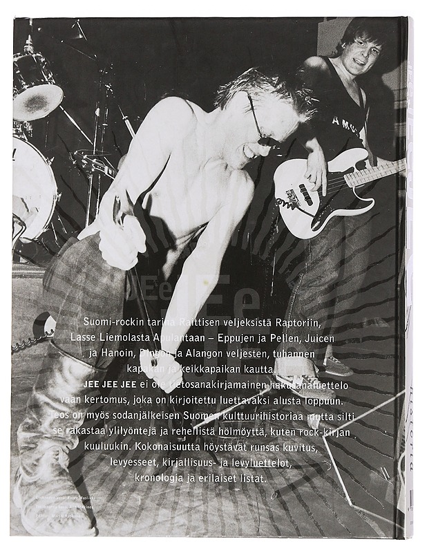 Jee jee jee : suomalaisen rockin historia - Bruun, Seppo - Historiakirjat - 10105440454 - 1