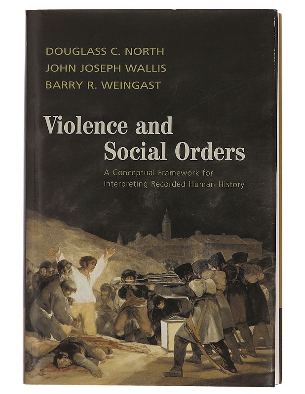 Violence and Social Orders - North, Douglass C. - Historiakirjat - 10105440466 - 0