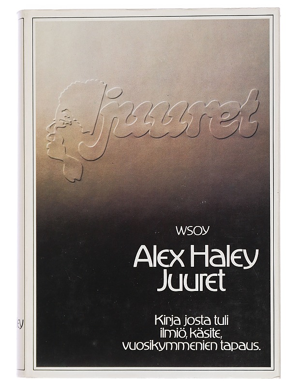 Juuret - Haley, Alex - Historiakirjat - 10105440469 - 0