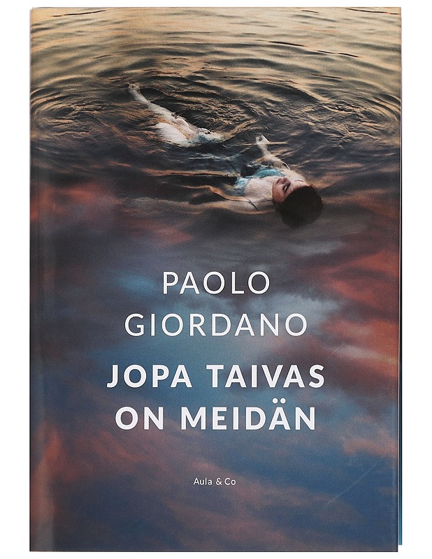Jopa taivas on meidän - Giordano, Paolo - Romaanit ja novellit - 10105440487 - 0