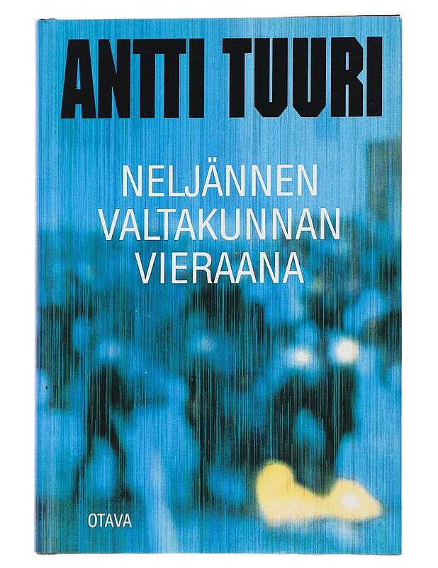 Neljännen valtakunnan vieraana : Matkoja Saksaan 1992-95 - Antti Tuuri - Elämäkerrat ja muistelmat - 10105440504 - 0