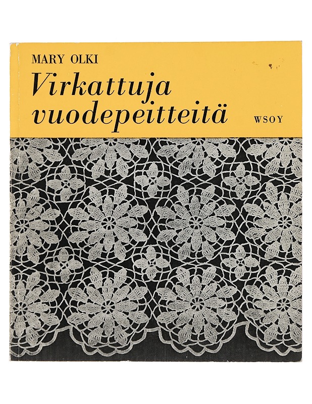 Virkattuja vuodepeitteitä - Mary Olki - Tietokirjat ja oppaat - 10105440511 - 0