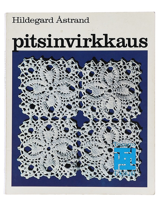 Pitsinvirkkaus - Åstrand, Hildegard - Tietokirjat ja oppaat - 10105440513 - 0
