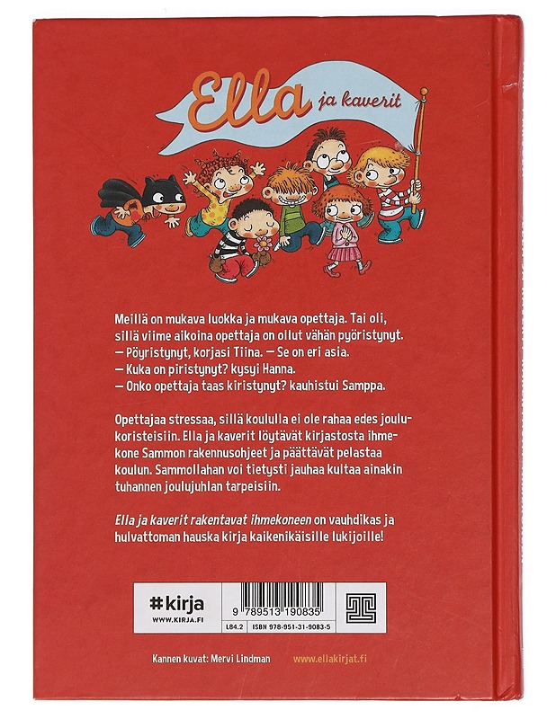 Ella ja kaverit rakentavat ihmekoneen - Parvela, Timo - Lastenkirjat - 10105440594 - 1