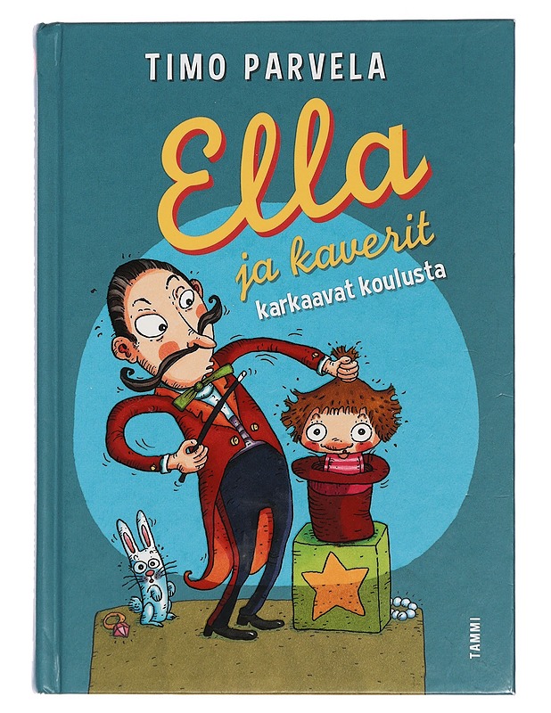 Ella ja kaverit karkaavat koulusta - Parvela, Timo - Lastenkirjat - 10105440596 - 0