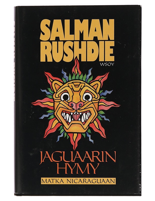 Jaguaarin hymy : matka Nicaraguaan - Rushdie, Salman - Romaanit ja novellit - 10105440659 - 0