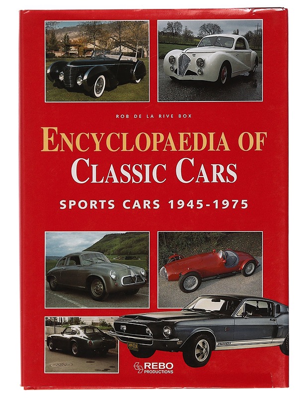 Encyclopaedia of Classic Cars. Sports Cars 1945 - 1975 - Rob de la Rive Box - Harrastekirjat - 10105440687 - 0
