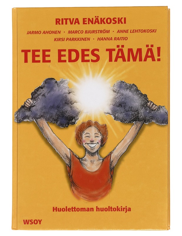 Tee edes tämä! : Huolettoman huoltokirja - Enäkoski, Ritva - Tietokirjat ja oppaat - 10105440692 - 0