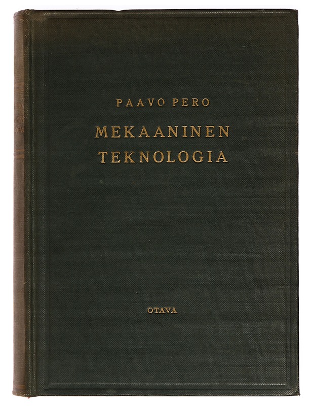 Metallien ja puun : Mekaaninen teknologia - Pero, Paavo - Tietokirjat ja oppaat - 10105440712 - 0