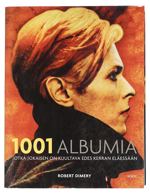 1001 albumia, jotka jokaisen on kuultava edes kerran eläessään - Nyman, Jake - Historiakirjat - 10105440735 - 0