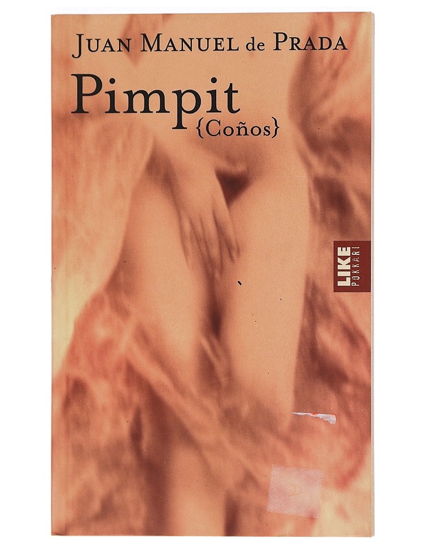 Pimpit - Prada, Juan Manuel de - Romaanit ja novellit - 10105440761 - 0