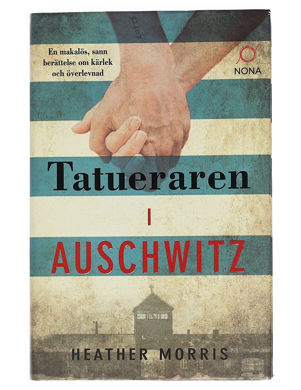 Tatueraren i Auschwitz - Morris, Heather - Romaanit ja novellit - 10105440765 - 0