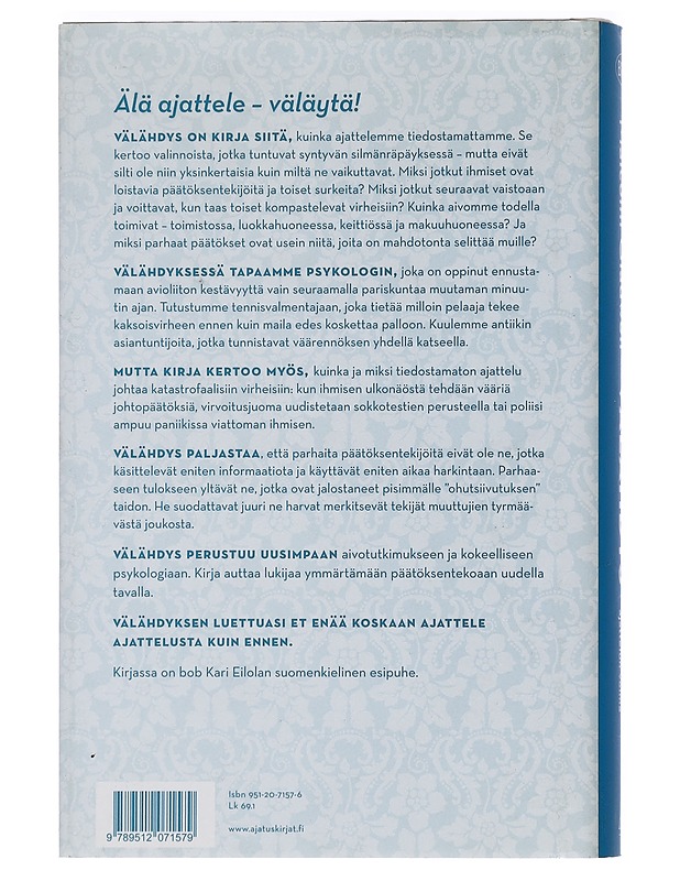 Välähdys : alitajuisen ajattelun voima - Gladwell, Malcolm - Tietokirjat ja oppaat - 10105440770 - 1