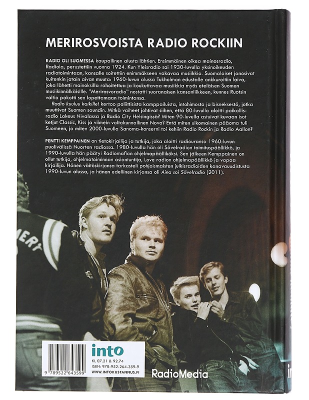 Radio kuuluu kaikille! : kaupallisen radion historia Suomessa - Pentti Kemppainen - Historiakirjat - 10105440775 - 1