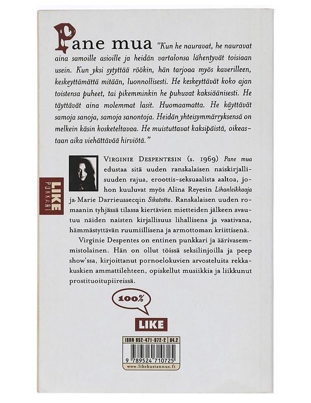 Pane mua - Despentes, Virginie (K-18) - Romaanit ja novellit - 10105440776 - 1