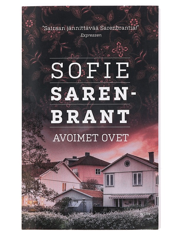 Avoimet ovet - Sarenbrant, Sofie - Romaanit ja novellit - 10105440792 - 0