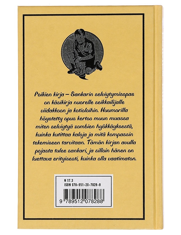 Poikien kirja : sankarin selviytymisopas - Campbell, Guy - Nuorten kirjat - 10105440799 - 1