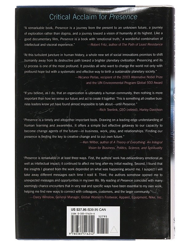 Presence : exploring profound change in people, organizations, and society - Senge, Peter M. - Tietokirjat ja oppaat - 10105440803 - 1
