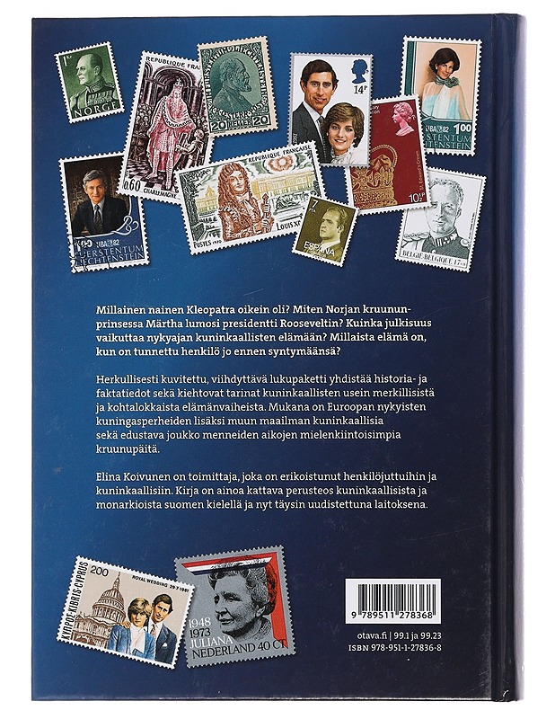 Kuninkaalliset : valtaa ja vallattomuutta - Elina Koivunen - Tietokirjat ja oppaat - 10105440818 - 1