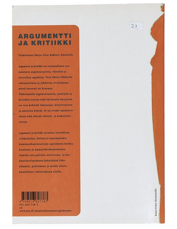 Argumentti ja kritiikki : lukemisen, keskustelun ja vakuuttamisen taidot - Kakkuri-Knuuttila, Marja-Liisa - Historiakirjat - 10105440838 - 1
