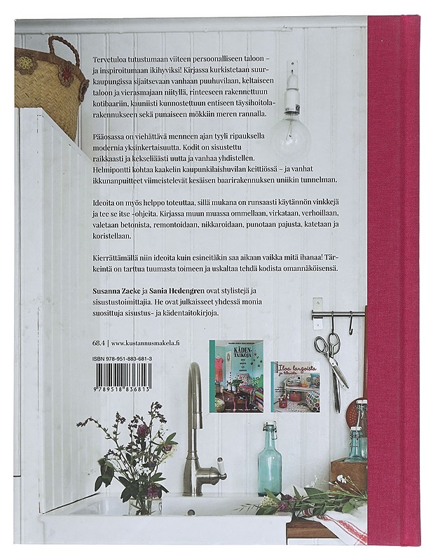 Kodin kaunis vintagetyyli : ideoi, remontoi, tuunaa, sisusta - Zacke, Susanna - Sisustuskirjat - 10105440867 - 1