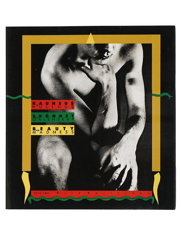 Kauneus ja hulluus - Karttunen, Ulla - Historiakirjat - 10105440889 - 0