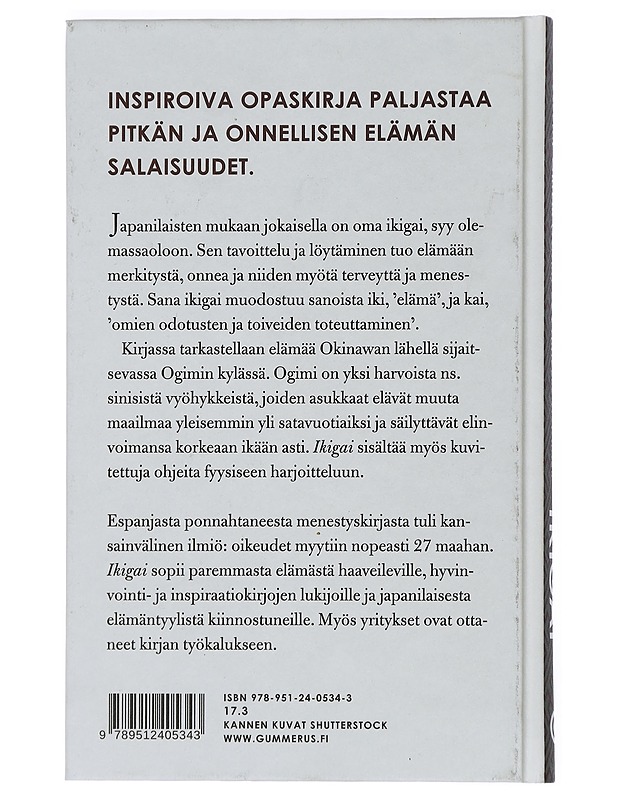 Ikigai : pitkän ja onnellisen elämän salaisuus japanilaisittain - García, Héctor - Tietokirjat ja oppaat - 10105440891 - 1