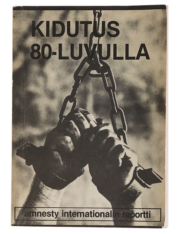 Kidutus 80-luvulla - Historiakirjat - 10105440893 - 0