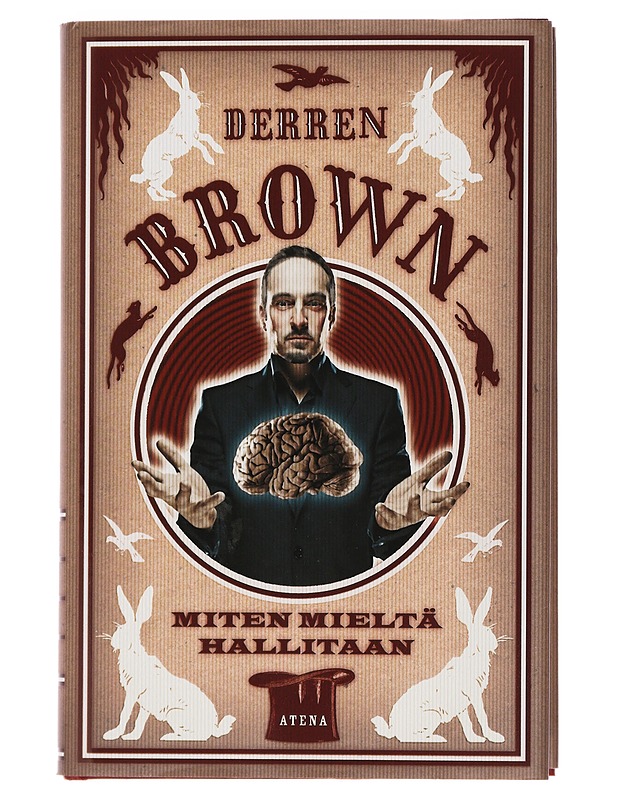 Miten mieltä hallitaan - Brown, Derren - Tietokirjat ja oppaat - 10105440904 - 0