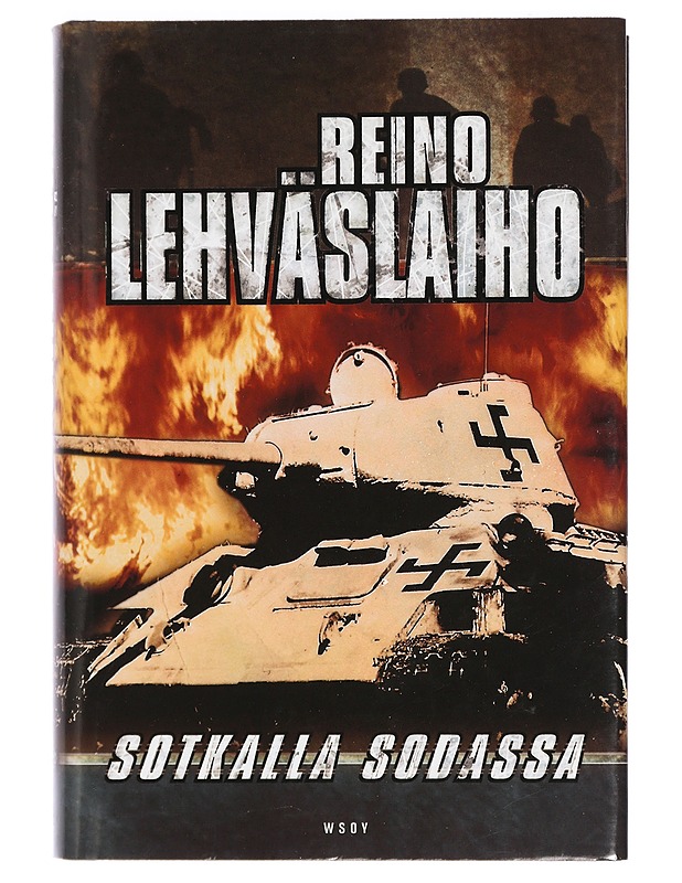 Sotkalla sodassa - Lehväslaiho, Reino - Romaanit ja novellit - 10105440909 - 0