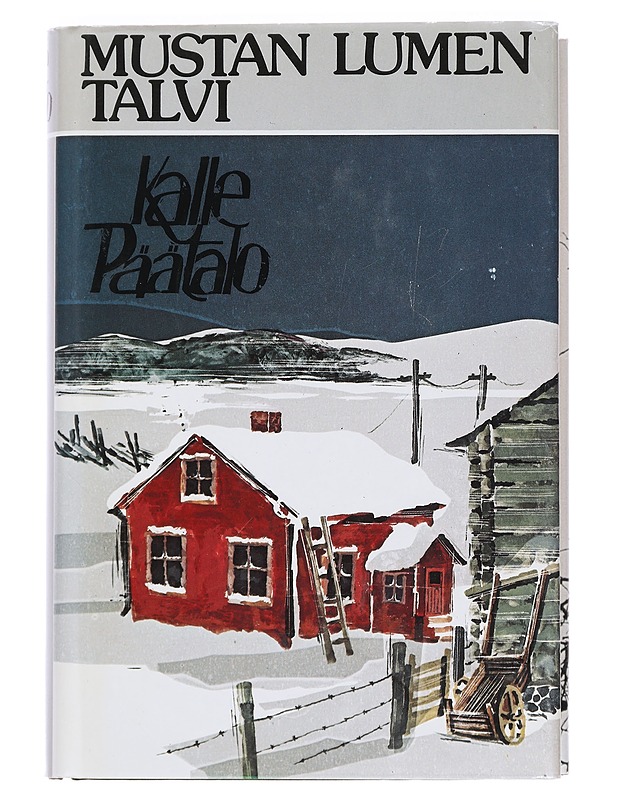 Mustan lumen talvi : Romaani - Kalle Päätalo - Romaanit ja novellit - 10105440924 - 0
