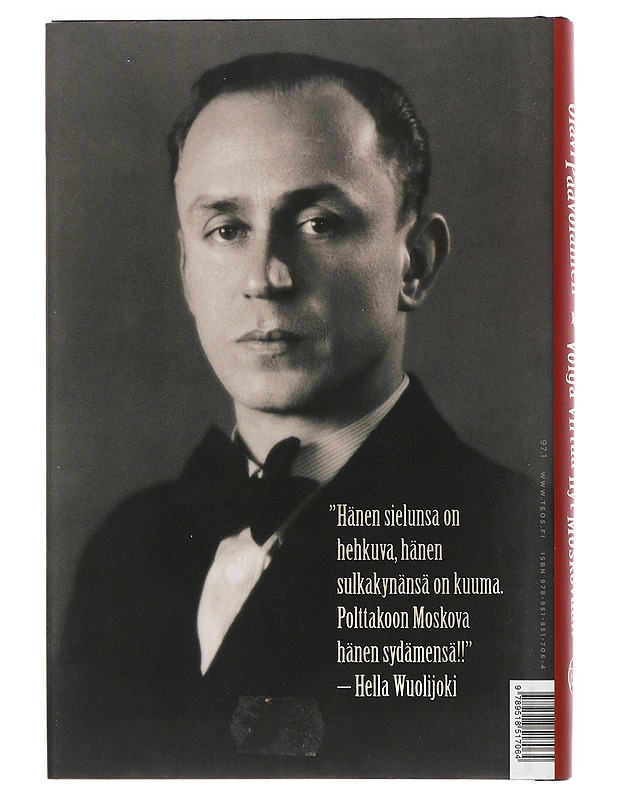 Volga virtaa nyt Moskovaan : kirjoituksia Neuvostoliitosta - Paavolainen, Olavi - Historiakirjat - 10105440928 - 1