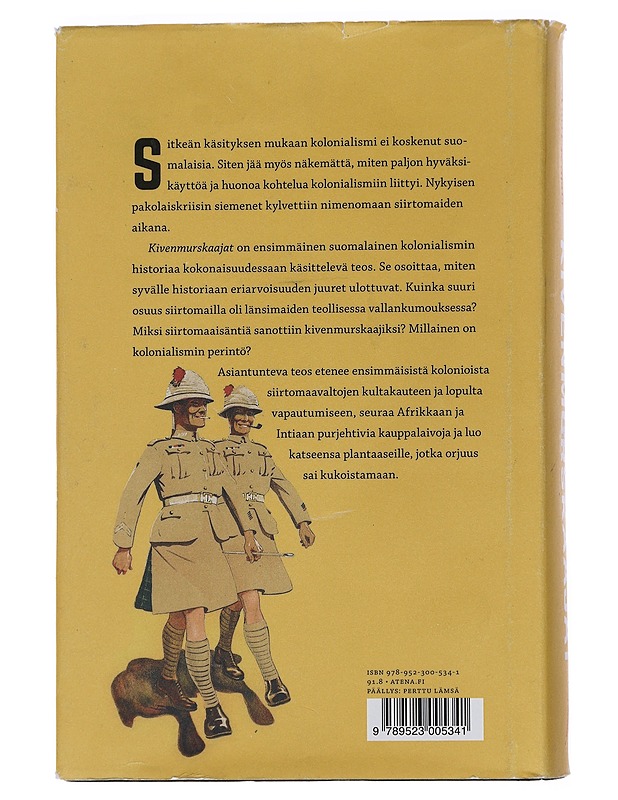 Kivenmurskaajat : kolonialismin historia - Antti Kujala - Historiakirjat - 10105440947 - 1