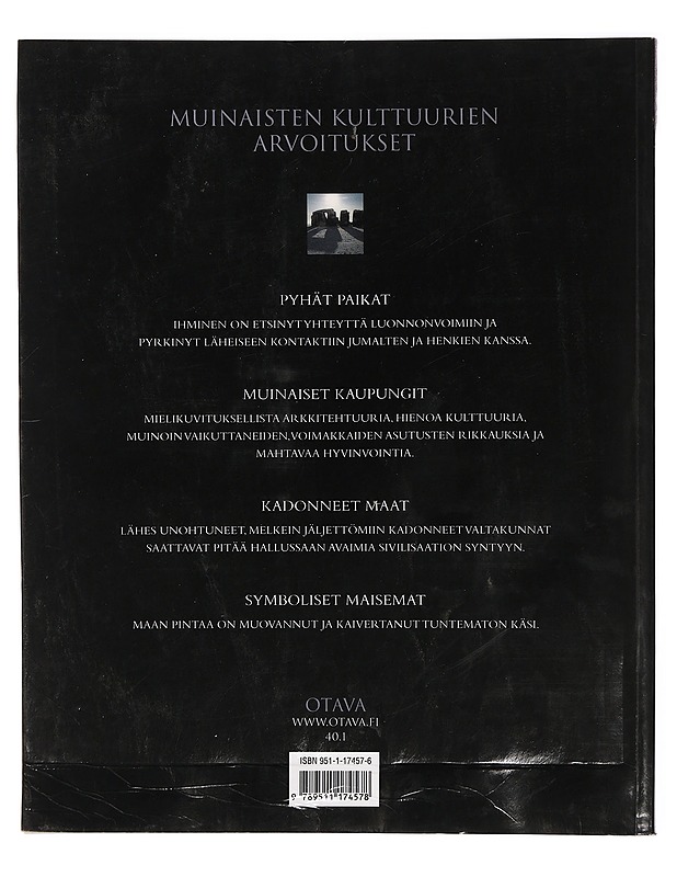 Muinaisten kultturien arvoitukset : maailman selittämättömät pyhät paikat, symboliset maisemat, muinaiset kaupungit ja kadonneeet maat - Westwood, Jennifer - Historiakirjat - 10105440974 - 1