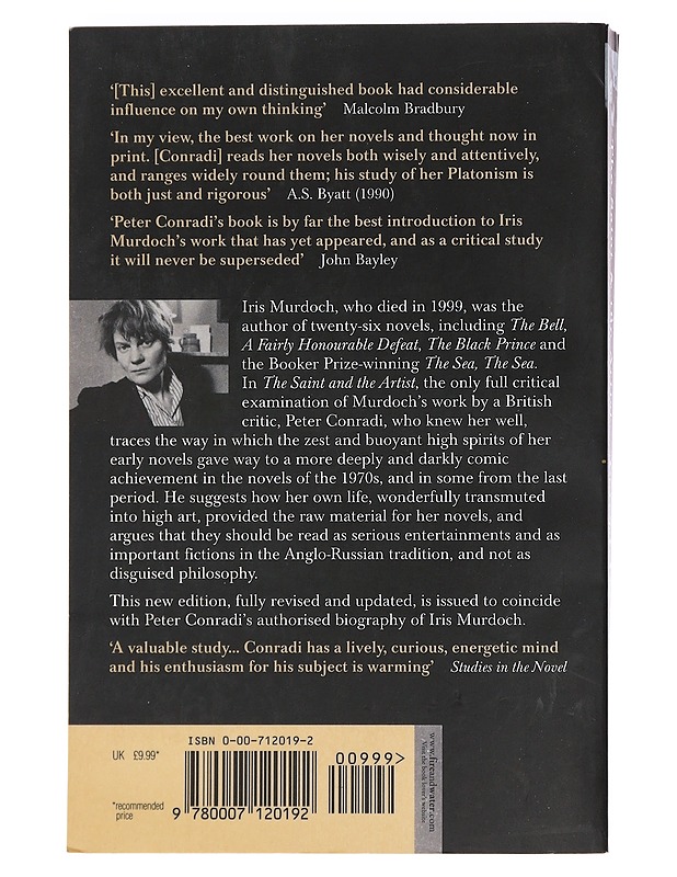 The Saint and the Artist : a study of the fiction of Iris Murdoch - Conradi, Peter - Romaanit ja novellit - 10105441052 - 1