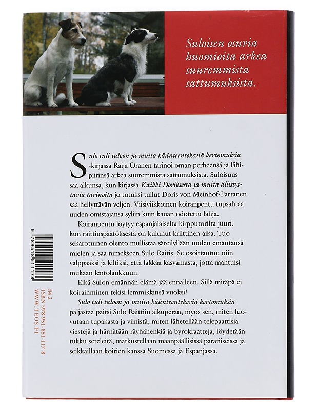 Sulo tuli taloon ja muita käänteentekeviä kertomuksia - Raija Oranen - Romaanit ja novellit - 10105441053 - 1