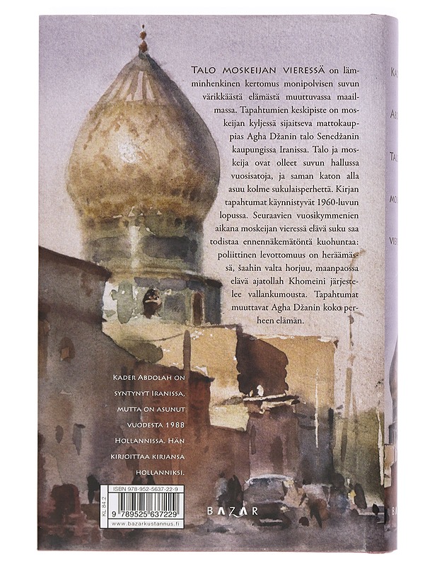 Talo moskeijan vieressä - Abdolah, Kader - Romaanit ja novellit - 10105441056 - 1