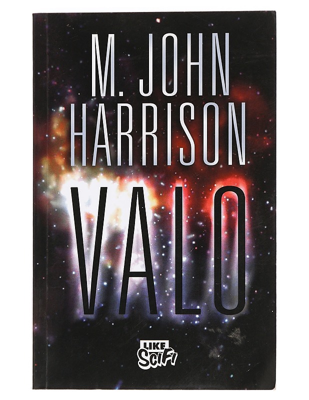 Valo - Harrison, M. John - Fantasia- ja scifi - 10105441060 - 0