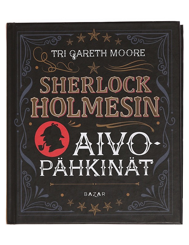 Sherlock Holmesin aivopähkinät - Moore, Gareth - Tietokirjat ja oppaat - 10105441061 - 0