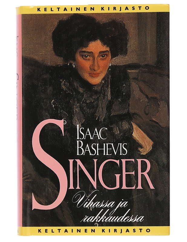 Vihassa ja rakkaudessa - Singer, Isaac Bashevis - Romaanit ja novellit - 10105441065 - 0