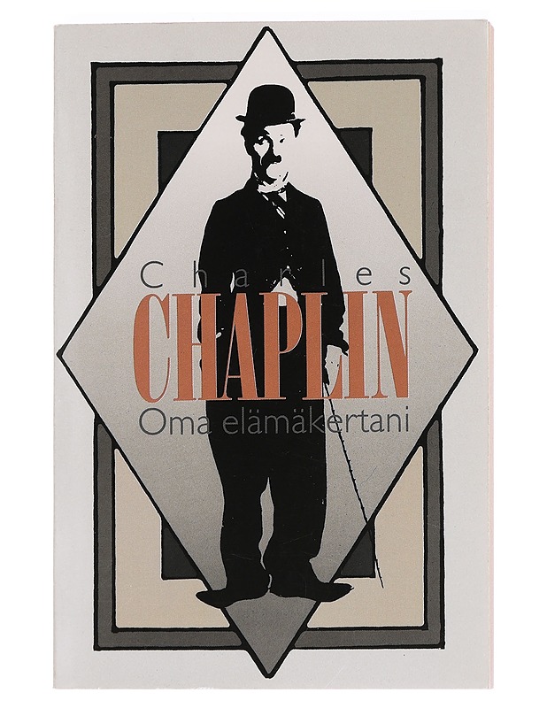 Oma elämäkertani - Charles Chaplin - Elämäkerrat ja muistelmat - 10105441072 - 0