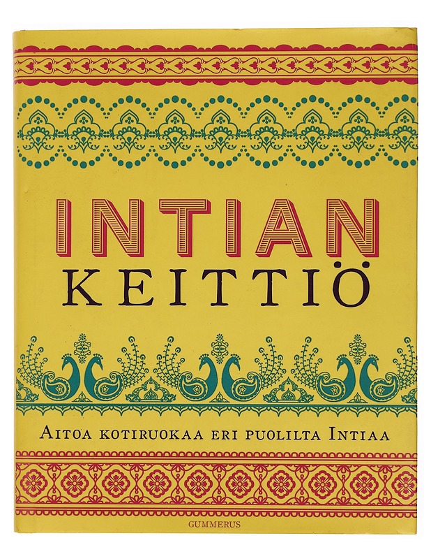 Intian keittiö : aitoa kotiruokaa eri puolilta Intiaa - Vijayakar, Sunil - Ruokakirjat - 10105441078 - 0