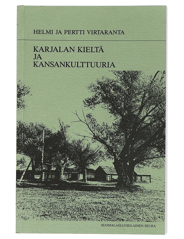 Karjalan kieltä ja kansankulttuuria. 1, Tverinkarjalaisia kielennäytteitä - Virtaranta, Helmi - Tietokirjat ja oppaat - 10105441088 - 0