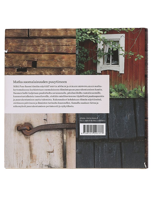 Kirkosta savusaunaan : puusta rakennettu Suomi - Böök, Netta - Tietokirjat - 10105441097 - 1