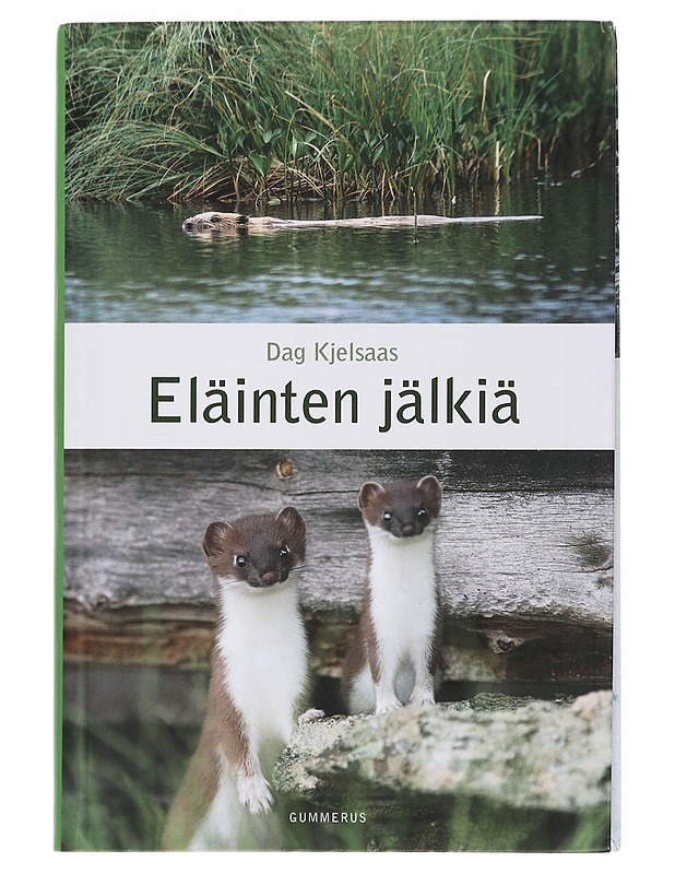 Eläinten jälkiä - Kjelsaas, Dag - Harrastekirjat - 10105441107 - 0