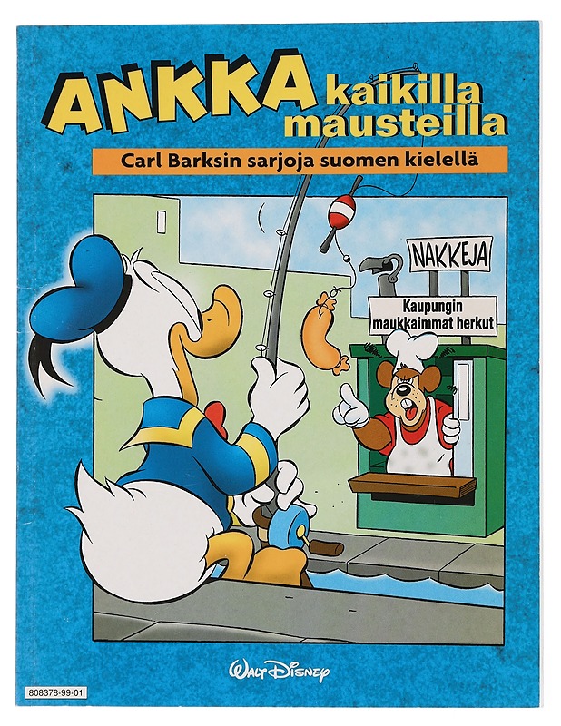 Ankka kaikilla mausteilla : Carl Barksin sarjoja suomen kielellä - Barks, Carl - Sarjakuvat - 10105441123 - 0