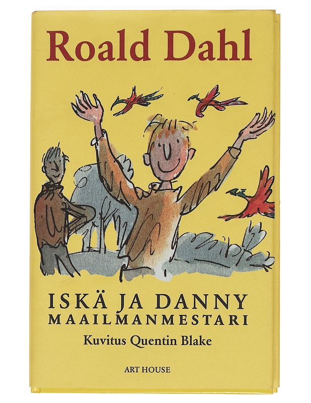 Iskä ja Danny maailmanmestari - Dahl, Roald - Lastenkirjat - 10105441132 - 0