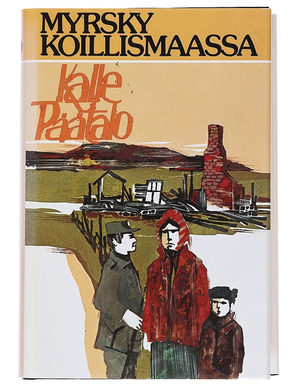 Myrsky Koillismaassa / romaani - Kalle Päätalo - Romaanit ja novellit - 10105441152 - 0