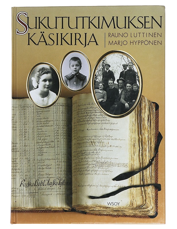 Sukututkimuksen käsikirja - Hyppönen, Marjo - Elämäkerrat ja muistelmat - 10105441178 - 0