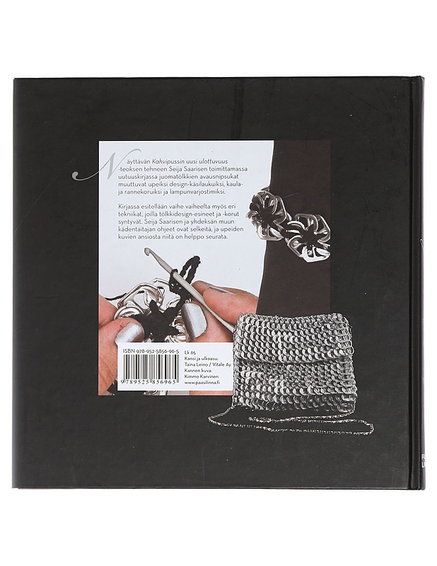 Tölkkidesign : kierrätä luovasti arkeen ja juhlaan - Saarinen, Seija - Tietokirjat ja oppaat - 10105441185 - 1